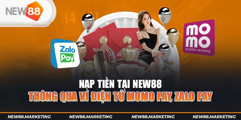 Nạp tiền Ku88 thông qua ví điện tử Momo Pay, Zalo Pay