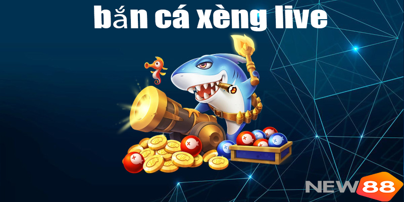 Bắn Cá Xèng Live – Cùng Ku88 Trải Nghiệm Săn Cá Đổi Thưởng