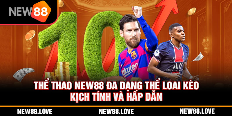 Thể Thao KU88 Đa Dạng Thể Loại Kèo Kịch Tính Và Hấp Dẫn